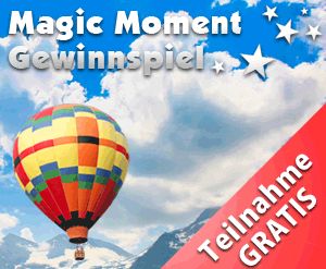 Teilnehmen an Magic Moment Magic_Moment_gewinnen